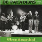 Paladijns - Oh Was Ik Maar Dood + Hou Jij Van Mij (Vinyl..., Cd's en Dvd's, Vinyl | Nederlandstalig, Nieuw in verpakking