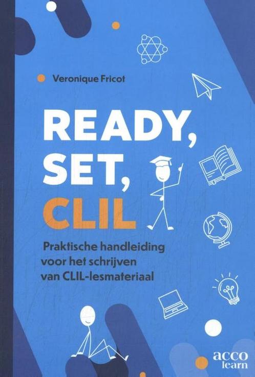 9789464674347 Ready, set, CLIL Veronique Fricot, Boeken, Studieboeken en Cursussen, Nieuw, Verzenden