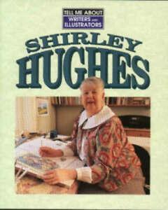Tell me about writers and illustrators: Shirley Hughes by, Boeken, Overige Boeken, Gelezen, Verzenden