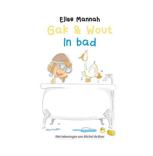 In bad / Gak en Wout 9789087820404 Elise Mannah, Boeken, Prentenboeken en Plaatjesalbums, Gelezen, Verzenden