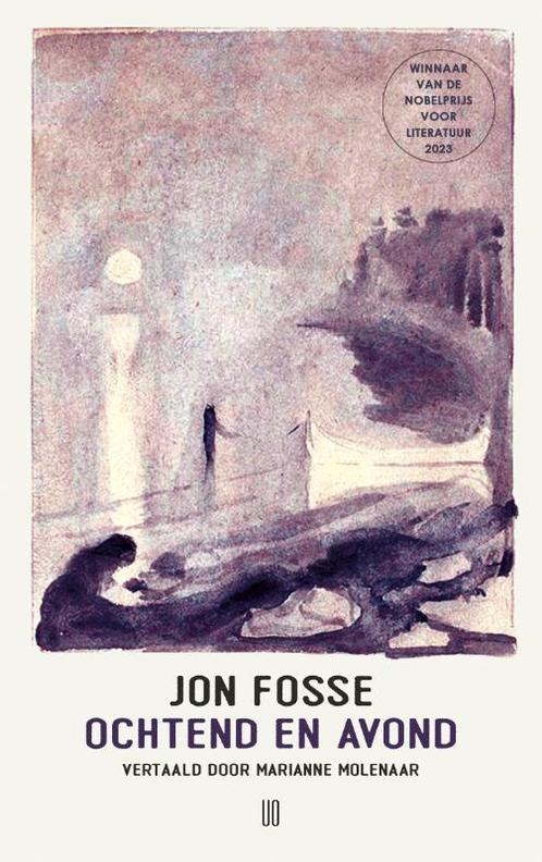 Ochtend en avond 9789493290839 Jon Fosse, Boeken, Overige Boeken, Zo goed als nieuw, Verzenden