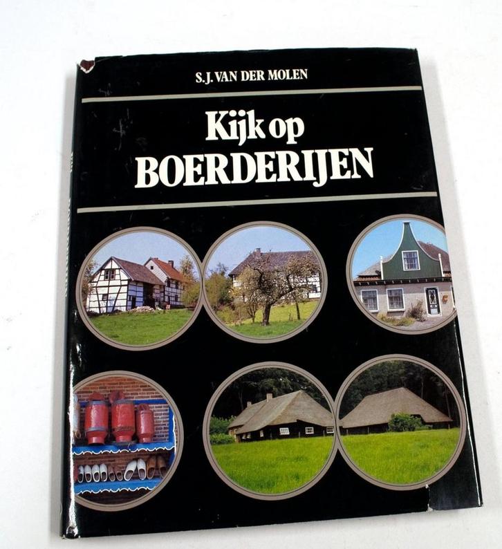 Kijk op boerderijen 9789010024473 Molen, Boeken, Geschiedenis | Wereld, Gelezen, Verzenden