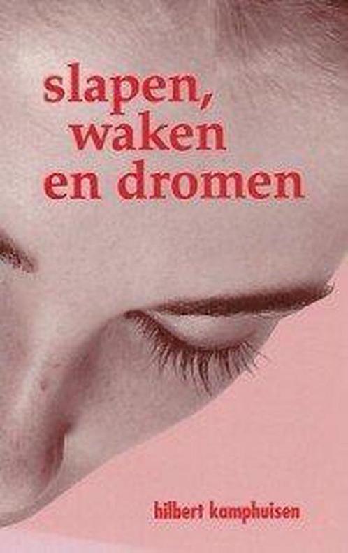 Slapen waken en dromen 9789073930087 Kamphuisen, Boeken, Overige Boeken, Gelezen, Verzenden