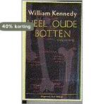 Heel oude botten 9789035111882 Kennedy, Verzenden, Gelezen, Kennedy