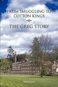 From smuggling to cotton kings: the Greg story by Michael, Boeken, Biografieën, Gelezen, Verzenden