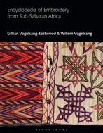 9781350264274 Bloomsbury World Encyclopedia of Embroidery..., Verzenden, Nieuw, Gillian Vogelsang-Eastwood