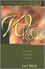 Waar de wilde roos bloeit 9789060677452 L. Wick, Boeken, Verzenden, Gelezen, L. Wick