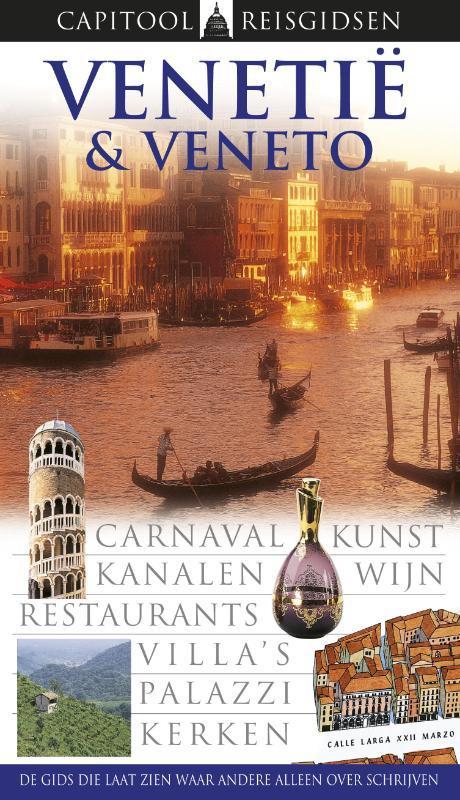 Venetië & Veneto / Capitool reisgidsen 9789041033574, Boeken, Reisgidsen, Gelezen, Verzenden