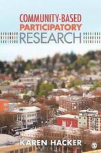 Community-Based Participatory Research 9781452205816, Boeken, Verzenden, Gelezen, Karen A. Hacker