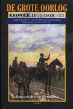 9789463380010 De Grote Oorlog, kroniek 1914-1918 33, Verzenden, Zo goed als nieuw, Henk van der Linden
