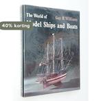 The World of Model Ships and Boats 9780233962887, Verzenden, Gelezen, Guy R. Williams
