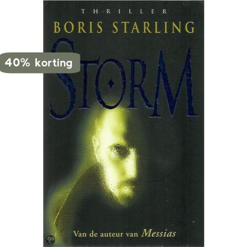 Storm 9789029066990 Boris Starling, Boeken, Thrillers, Zo goed als nieuw, Verzenden