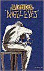 Angel Eyes 9789023438014 Jules Deelder, Gelezen, Verzenden, Jules Deelder