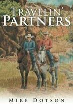 Travelin Partners.by Dotson, Mike New   ., Boeken, Avontuur en Actie, Dotson, Mike, Zo goed als nieuw, Verzenden