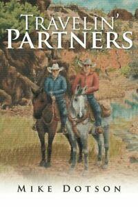Travelin Partners.by Dotson, Mike New   ., Boeken, Avontuur en Actie, Zo goed als nieuw, Verzenden