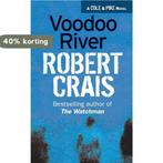 Voodoo River 9780752827544 Robert Crais, Boeken, Verzenden, Gelezen, Robert Crais