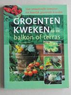 Groente kweken op uw balkon of terras 9789043811835, Boeken, Verzenden, Zo goed als nieuw, Tourmente