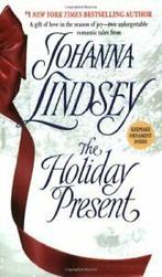 The Holiday Present By Johanna Lindsey, Zo goed als nieuw, Johanna Lindsey, Verzenden