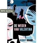 De wegen van Valentina 9789491737060 Gerrit Brand, Verzenden, Gelezen, Gerrit Brand