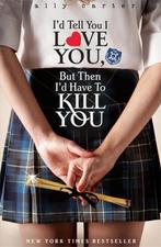 Id Tell You I Love You 9781408309513 Ally Carter, Boeken, Verzenden, Gelezen, Ally Carter