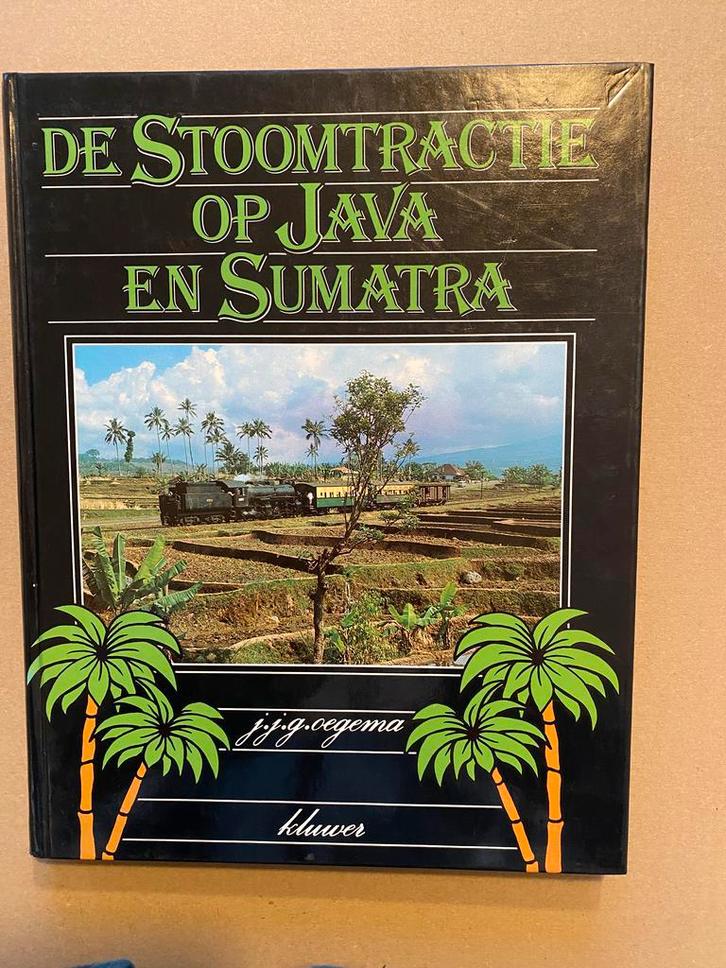 Overzicht Stoom Java en Sumatra - Techniek / Geschiedenis, Verzamelen, Spoorwegen en Tramwegen, Trein, Boek of Tijdschrift, Gebruikt