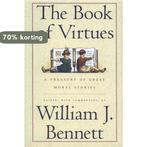 The Book of Virtues 9780671683061 William Bennett, Boeken, Verzenden, Gelezen, William Bennett