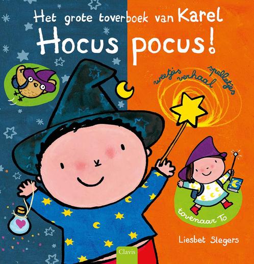 Karel - Hocus Pocus! (9789044856545, Liesbet Slegers), Boeken, Kinderboeken | Kleuters, Nieuw, Verzenden