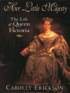 Her little majesty: the life of Queen Victoria by Carolly, Boeken, Overige Boeken, Gelezen, Verzenden