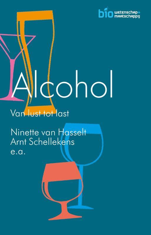 Alcohol | 9789088031304 | Van Hasselt, Ninette / Schellekens, Boeken, Overige Boeken, Nieuw, Ophalen of Verzenden