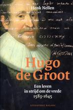 Hugo de Groot 9789050188340 Henk Nellen, Boeken, Verzenden, Gelezen, Henk Nellen