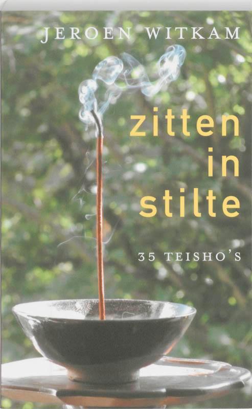 Zitten in stilte 9789025959524 Jeroen Witkam, Boeken, Esoterie en Spiritualiteit, Gelezen, Verzenden