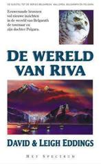 De wereld van Riva 9789027467249 David Eddings, Boeken, Gelezen, David Eddings, Leigh Eddings, Verzenden