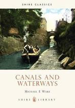 Canals and Waterways 9780852638781 Michael E. Ware, Verzenden, Zo goed als nieuw, Michael E. Ware