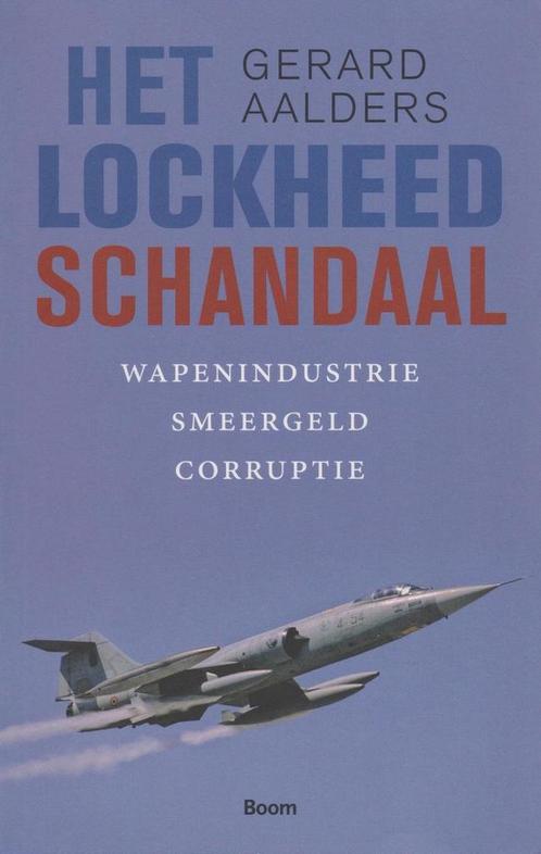 Het lockheed-schandaal 9789461055644 Gerard Aalders, Boeken, Geschiedenis | Wereld, Zo goed als nieuw, Verzenden