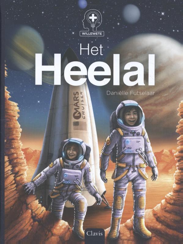 Het heelal / Willewete Plus 9789044831993 Daniëlle Futselaar, Boeken, Overige Boeken, Zo goed als nieuw, Verzenden