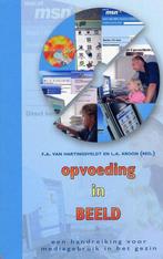 Opvoeding in beeld 9789033119583 F.A. van Hartingsveldt, Verzenden, Gelezen, F.A. van Hartingsveldt