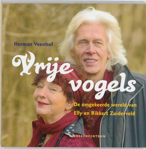 Vrije vogels 9789023919483 H. Veenhof, Boeken, Kunst en Cultuur | Dans en Theater, Zo goed als nieuw, Verzenden