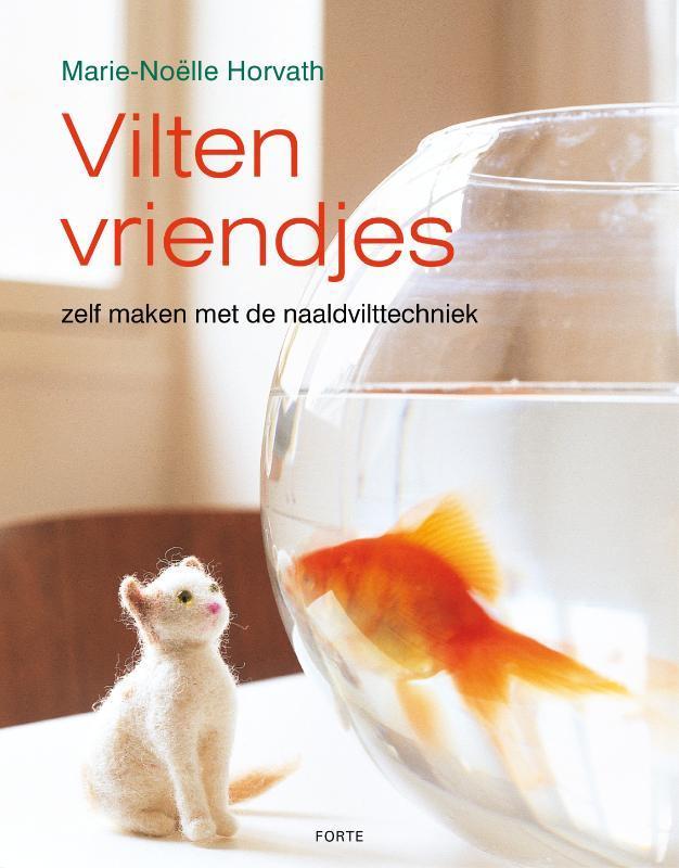Vilten vriendjes 9789058778635 Marie-Noëlle Horvath, Boeken, Hobby en Vrije tijd, Gelezen, Verzenden
