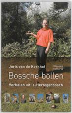 Bossche Bollen / NOS-correspondentenreeks 9789054292937, Boeken, Verzenden, Zo goed als nieuw, Joris van de Kerkhof