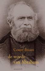 De woede van Abraham 9789045702223 Conny Braam, Boeken, Verzenden, Gelezen, Conny Braam