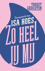 Zo heel jij mij 9789044638028 Isa Hoes, Verzenden, Gelezen, Isa Hoes