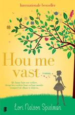 Hou me vast 9789022580707 Lori Nelson Spielman, Boeken, Verzenden, Gelezen, Lori Nelson Spielman