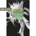 Advocaat van de hanen / De tandeloze tijd / 4 9789023479925, Boeken, Verzenden, Zo goed als nieuw, A.F.Th. van der Heijden
