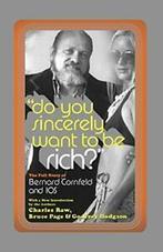 Do You Sincerely Want to Be Rich: The Full Sto, Raw,, Boeken, Verzenden, Zo goed als nieuw, Raw, Charles