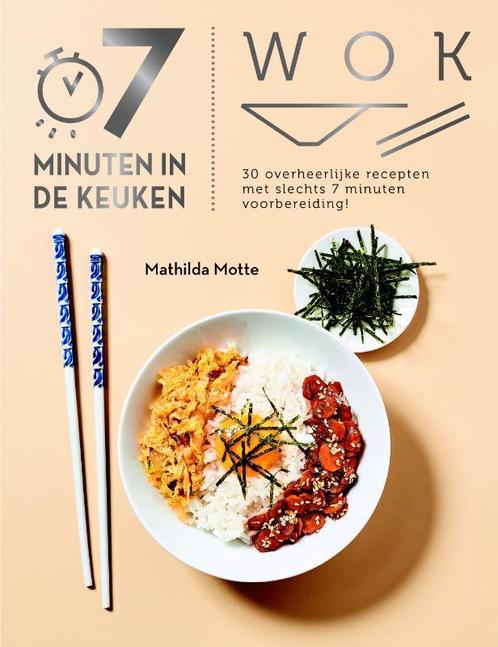 Wok / 7 minuten in de keuken 9789022335321 Mathilda Motte, Boeken, Kookboeken, Zo goed als nieuw, Verzenden