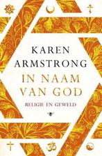 In Naam Van God | Armstrong, Karen | Nieuw, Boeken, Verzenden, Nieuw, Armstrong, Karen