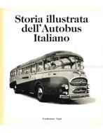 STORIA ILLUSTRATA DELL AUTOBUS ITALIANO (ILLUSTRATED, Boeken, Nieuw, Author