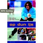 Op dun ijs 9789077072929 Maarten Scholten, Verzenden, Gelezen, Maarten Scholten
