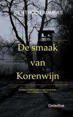 9789402158151 De Smaak van Korenwijn 1 -   De smaak van k..., Verzenden, Nieuw, Berthoo Lammers
