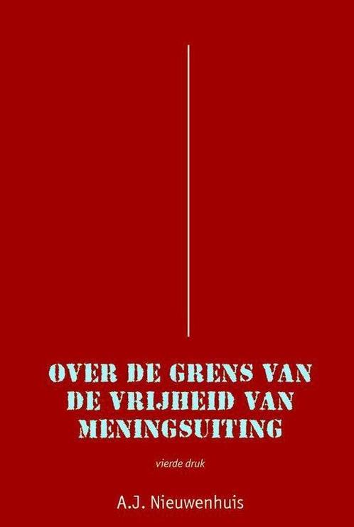 9789069166001 Over de grens van de vrijheid van meningsui..., Boeken, Studieboeken en Cursussen, Zo goed als nieuw, Verzenden